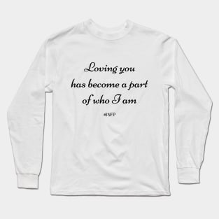 INFP - Loving You Long Sleeve T-Shirt